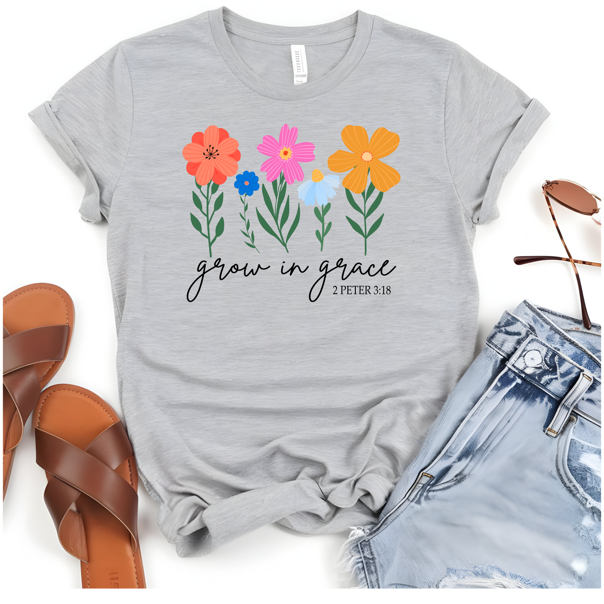 Faith Based Apparel with message “Grow In Grace and Scripture 2Peter 3:18”.