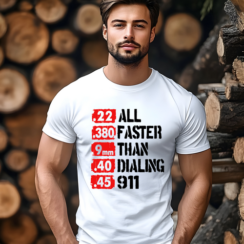 All Faster Than Dialing Nine One One, Men’s 2nd Amendment Inspired T-Shirt