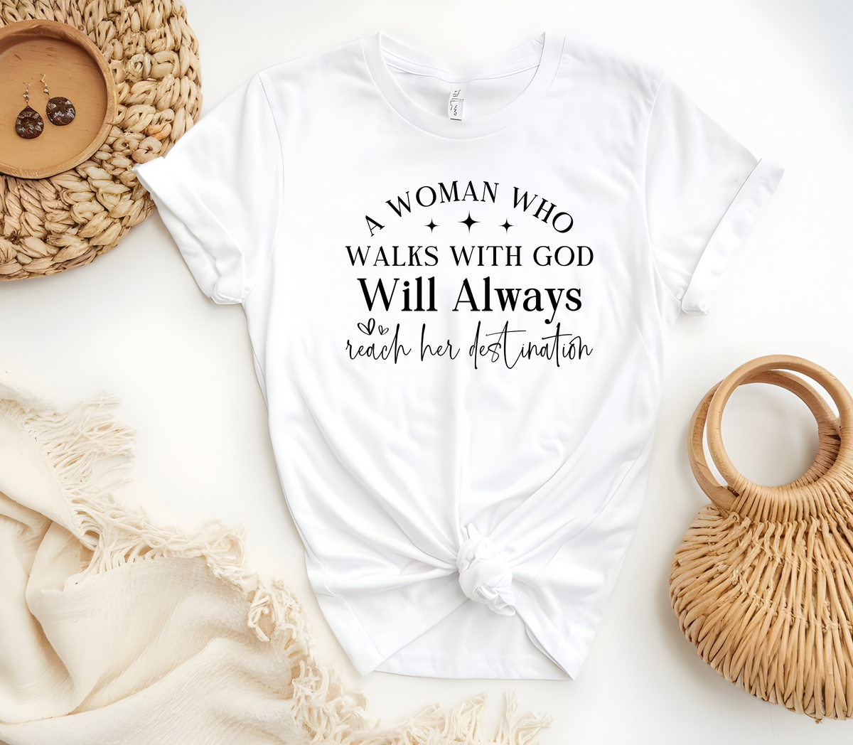 Faith Based Woman’s T-Shirt with the message “A Woman Who Walks with God WILL ALWAYS Reach Her Destination.