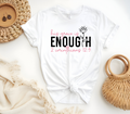 Faith Based Woman’s T-Shirt with the message ”His Grace is Enough and Scripture 2 Corinthians 12:19”