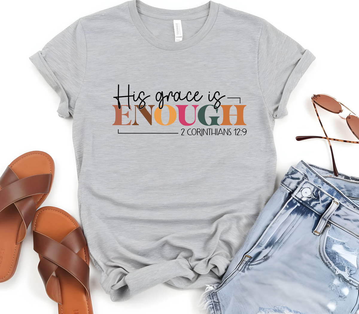 Faith Based Woman’s T-Shirt Featuring Scripture 2Corinthians 12:9 “His Grace Is Enough”